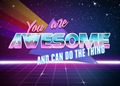 You-can-do-the-thing-awesome.jpeg