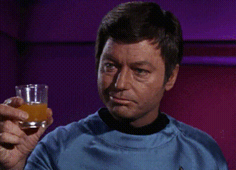 "Dr. McCoy from the original Star Trek raises a glass and nods his head"
